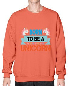 born to be a unicorn 65# - unicorn- Sweatshirt - Crew