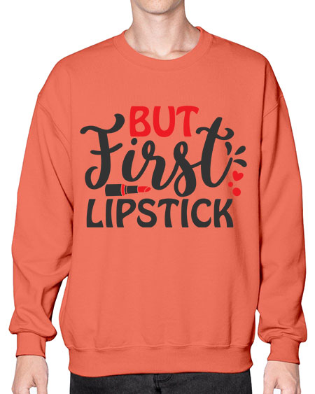 but first lipstick Style 160# -makeup Sweatshirt - Crew