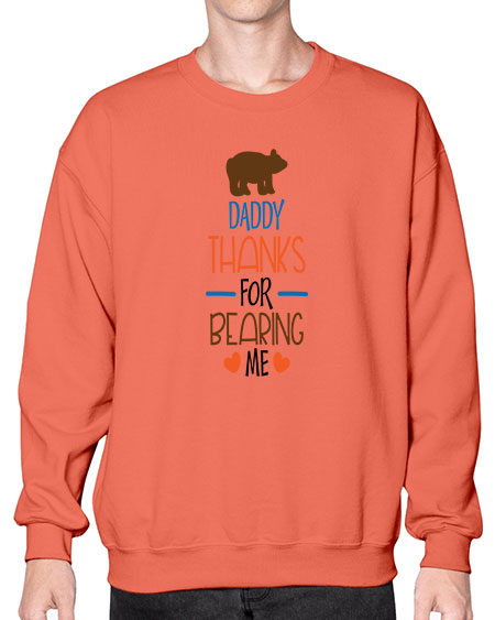 daddy thanks for bearing me 85# - bears - animals- Sweatshirt - Crew