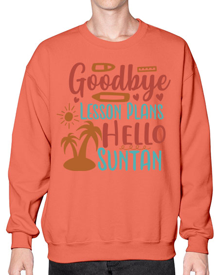 goodbye lesson plans hello summer 104# - summer- Sweatshirt - Crew