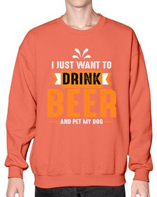 i just want drink beer 1113# - beer- Sweatshirt - Crew