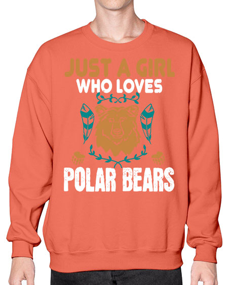 just a girl who loves polar bear 163# - bears - animals- Sweatshirt - Crew