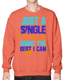 just a single cat mom doing the best i can - cats- Sweatshirt - Crew