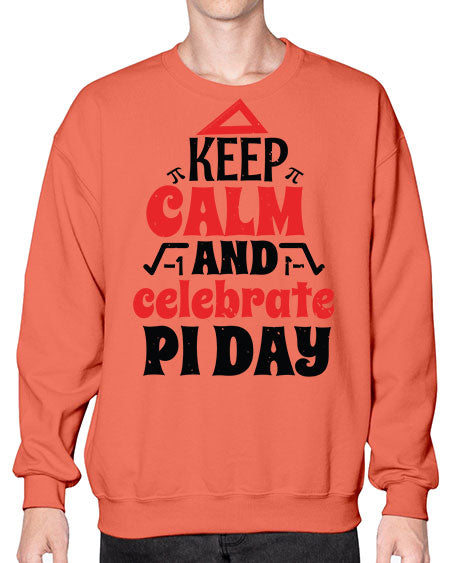 keep calm and celebrate pi day 26# - pi- Sweatshirt - Crew