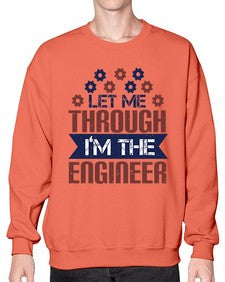 let me through Im the engineer Style 270# - engineer- Sweatshirt - Crew