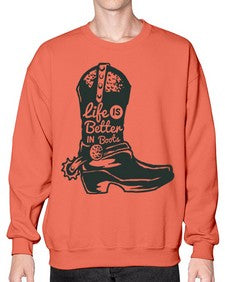 life is better in boots 730# - western- Sweatshirt - Crew