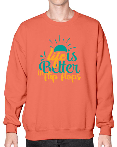 life is better in flip flops Style 90# - summer- Sweatshirt - Crew