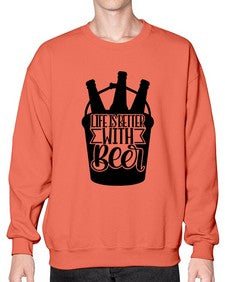 life is better with beer 1312# - beer- Sweatshirt - Crew