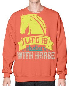 life is better with horse Style 29# - horse- Sweatshirt - Crew