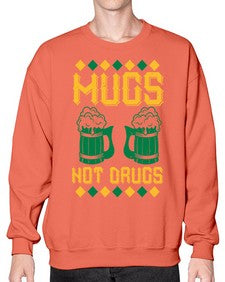 mugs not drugs 1408# - beer- Sweatshirt - Crew