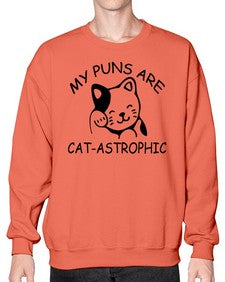 my puns are catAstrophic - cats- Sweatshirt - Crew
