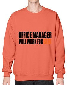 office manager will work for beer copy 1453# - beer- Sweatshirt - Crew