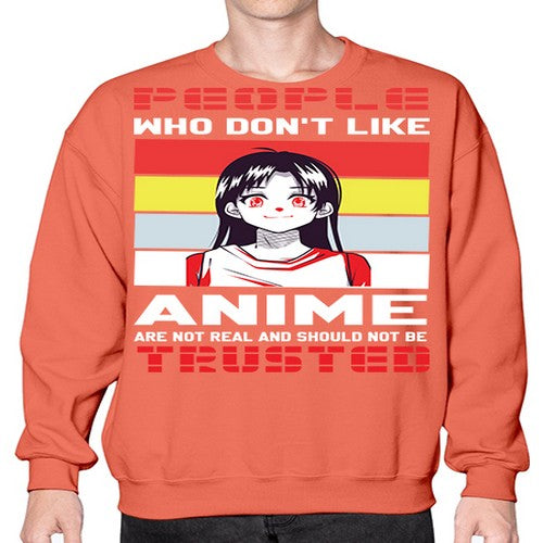 people who dont like anime are not to be trusted273# - anime- Sweatshirt - Crew
