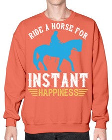 ride a horse for instant happiness Style 25# - horse- Sweatshirt - Crew