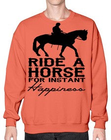 ride a horse for instant happiness - horse- Sweatshirt - Crew