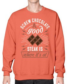 screw chocolate a good steak is where its at 384# - chocolate- Sweatshirt - Crew