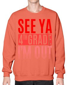 see ya fourth grade im out 842# - fourth grade- Sweatshirt - Crew