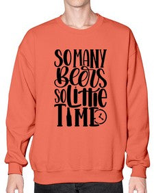 so many beers so little time 1540# - beer- Sweatshirt - Crew