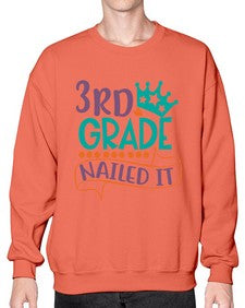 third grade nailed it 969# - third grade- Sweatshirt - Crew