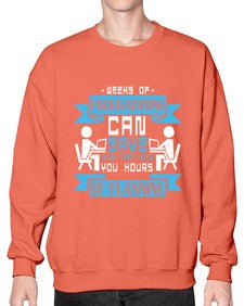 weeks of programming can save you hours of planning 9# - computer- Sweatshirt - Crew
