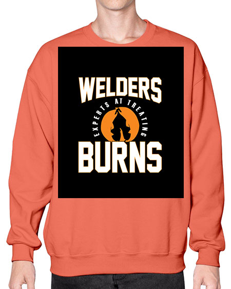 welders experts at treating burns 1621# - welder- Sweatshirt - Crew