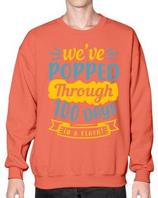 weve popped through days in a flash 997# - general school- Sweatshirt - Crew