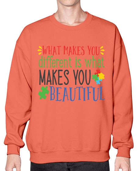 what makes you different is what makes you beautiful Style 3# - autism- Sweatshirt - Crew