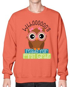 whooos ready for first grade girl 1001# - first grade- Sweatshirt - Crew