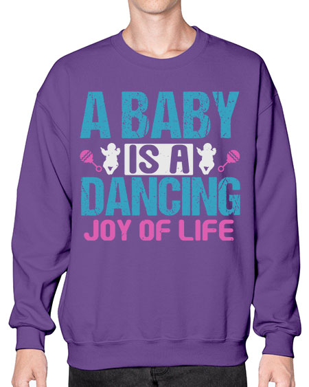 A baby is a dancing joy of life Style 3# - baby- Sweatshirt - Crew