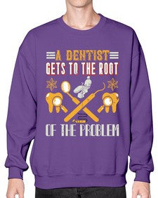A dentist gets to the root Style 7# - dentist- Sweatshirt - Crew