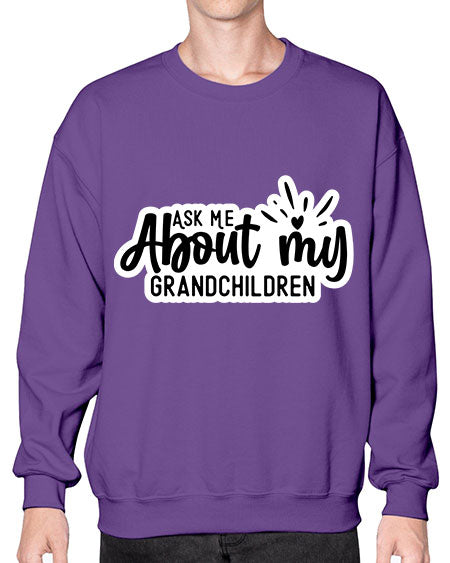 Ask Me About My Grandchildren 271# - baby- Sweatshirt - Crew