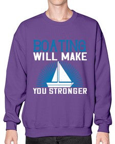 Boating will make you stronger 9# - boats- Sweatshirt - Crew