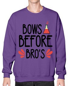 Bows before bros 29# - general school- Sweatshirt - Crew