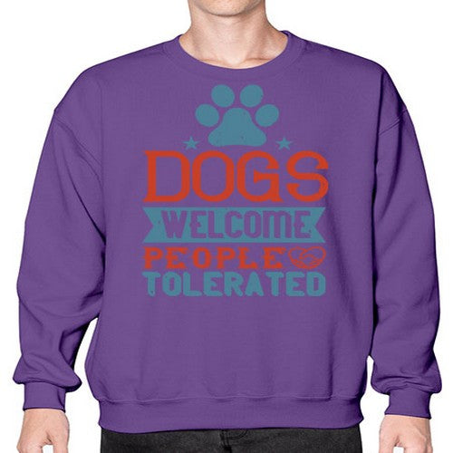 Dogs Welcome People Tolerated Style 208# - dogs- Sweatshirt - Crew