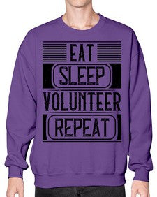 Eat Sleep Volunteer Repeat Style 15# - volunteer- Sweatshirt - Crew