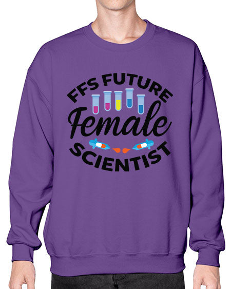 FFS Future Female Scientist 272# - general science- Sweatshirt - Crew