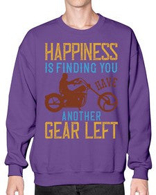 Happiness is finding you have another gear left 27# - motorcycle- Sweatshirt - Crew