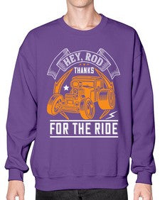 Hey Rod thanks for the ride 52# - hot rod- Sweatshirt - Crew