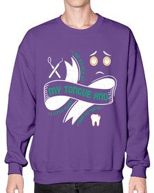 I am as old as my tongue and Style 185# - dentist- Sweatshirt - Crew