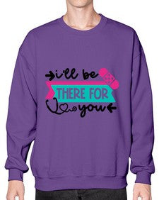 Ill Be There For You Style Style 951# - nurse- Sweatshirt - Crew