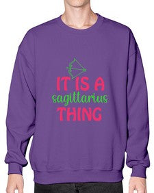 It is a sagittarius thing 257# - sagittarius- Sweatshirt - Crew