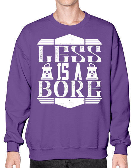 Less is a bore Style 268# - architect- Sweatshirt - Crew