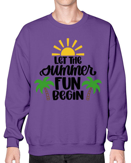 Let The Summer Fun Begin Style 35# - summer- Sweatshirt - Crew