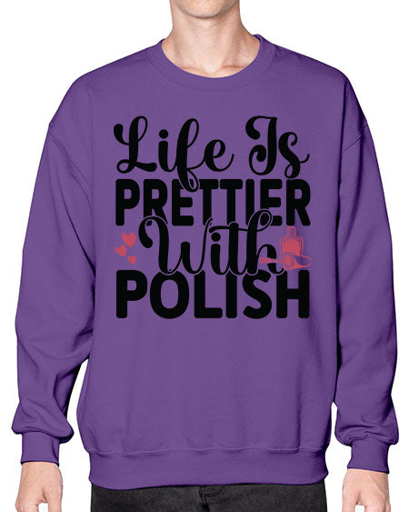 Life Is Prettier With Polish 1052# - nail tech- Sweatshirt - Crew
