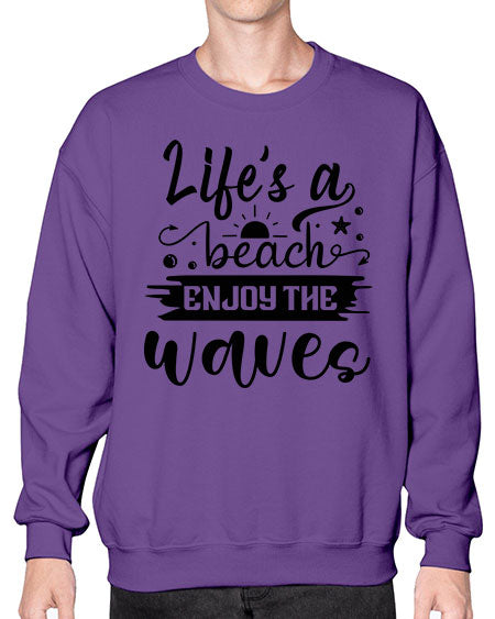 Lifes a beach enjoy the waves 01# - summer- Sweatshirt - Crew