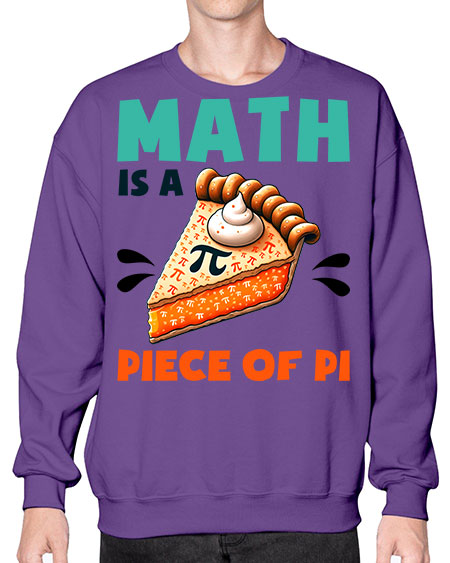 Math Is A Piece Of 15# - pi- Sweatshirt - Crew