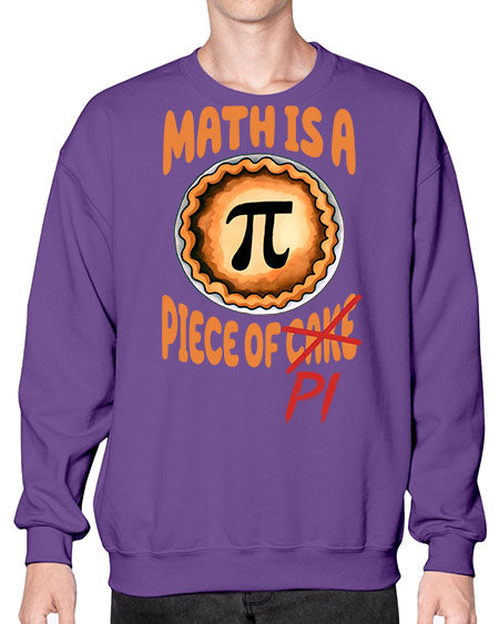 Math Is A Piece Of 28# - pi- Sweatshirt - Crew