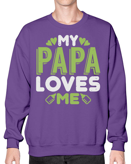 My Papa Loves Me Style 159# - baby- Sweatshirt - Crew