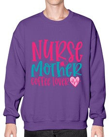 Nurse Mother Coffee Lover Style 1185# - nurse- Sweatshirt - Crew