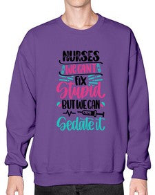 Nurses We Cant Fix Style Style 1260# - nurse- Sweatshirt - Crew